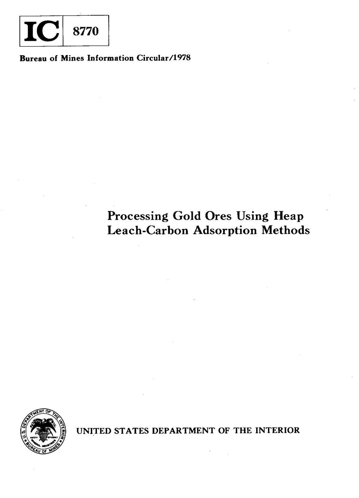 First page of USBMIC8770ProcessimgGoldOresUsingHeapLeach CarbonAdsorptionMethods