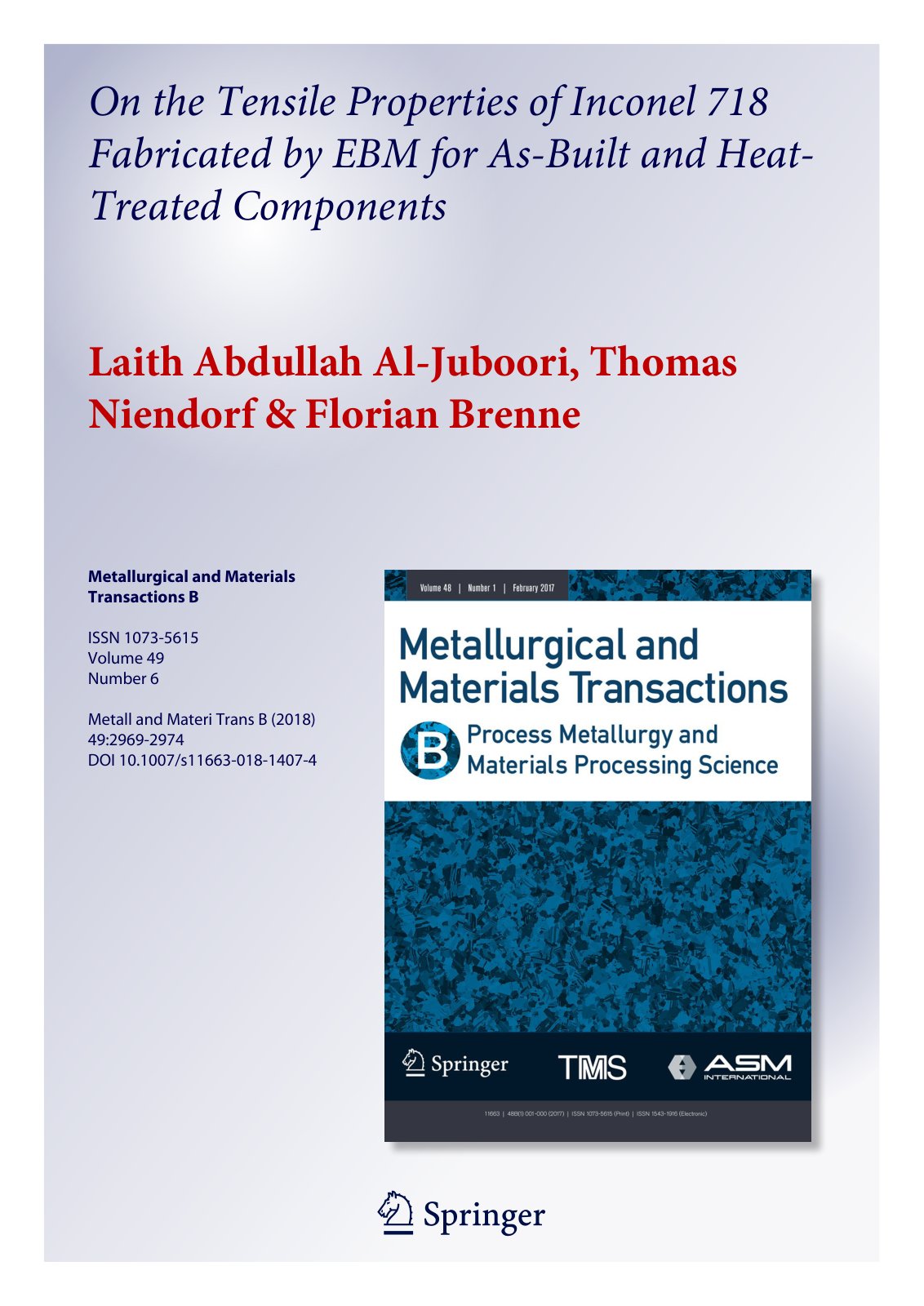 First page of On the Tensile Properties of Inconel 718 Fabricated by EBM for As-Built and Heat-Treated Components