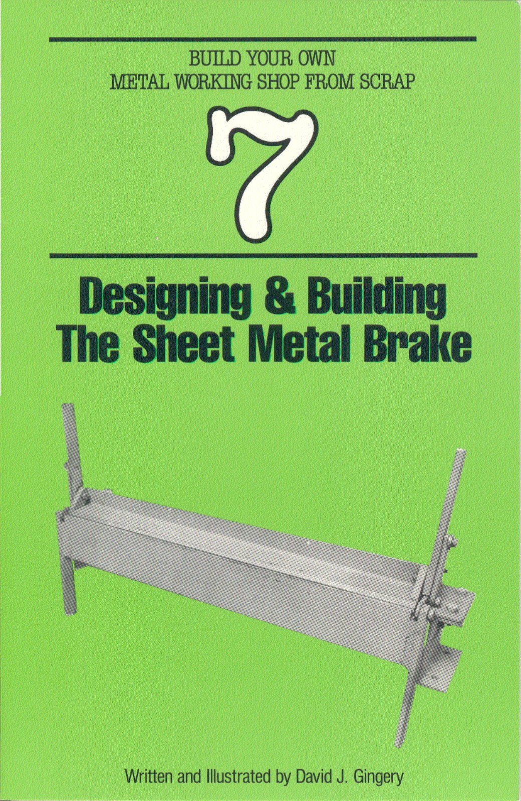 First page of Designing & Building The Sheet Metal Brake - Book 7