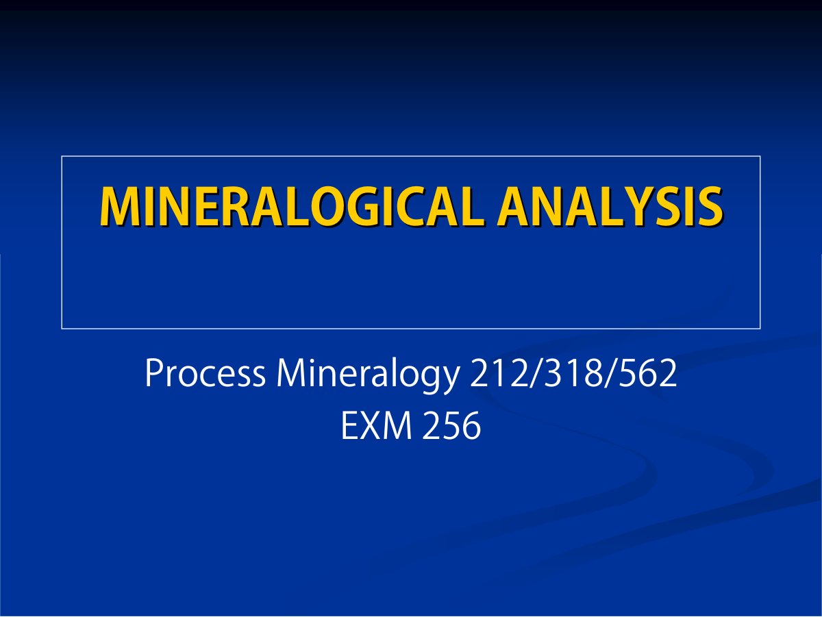 First page of 7. MINERALOGICAL ANALYSIS   Slides