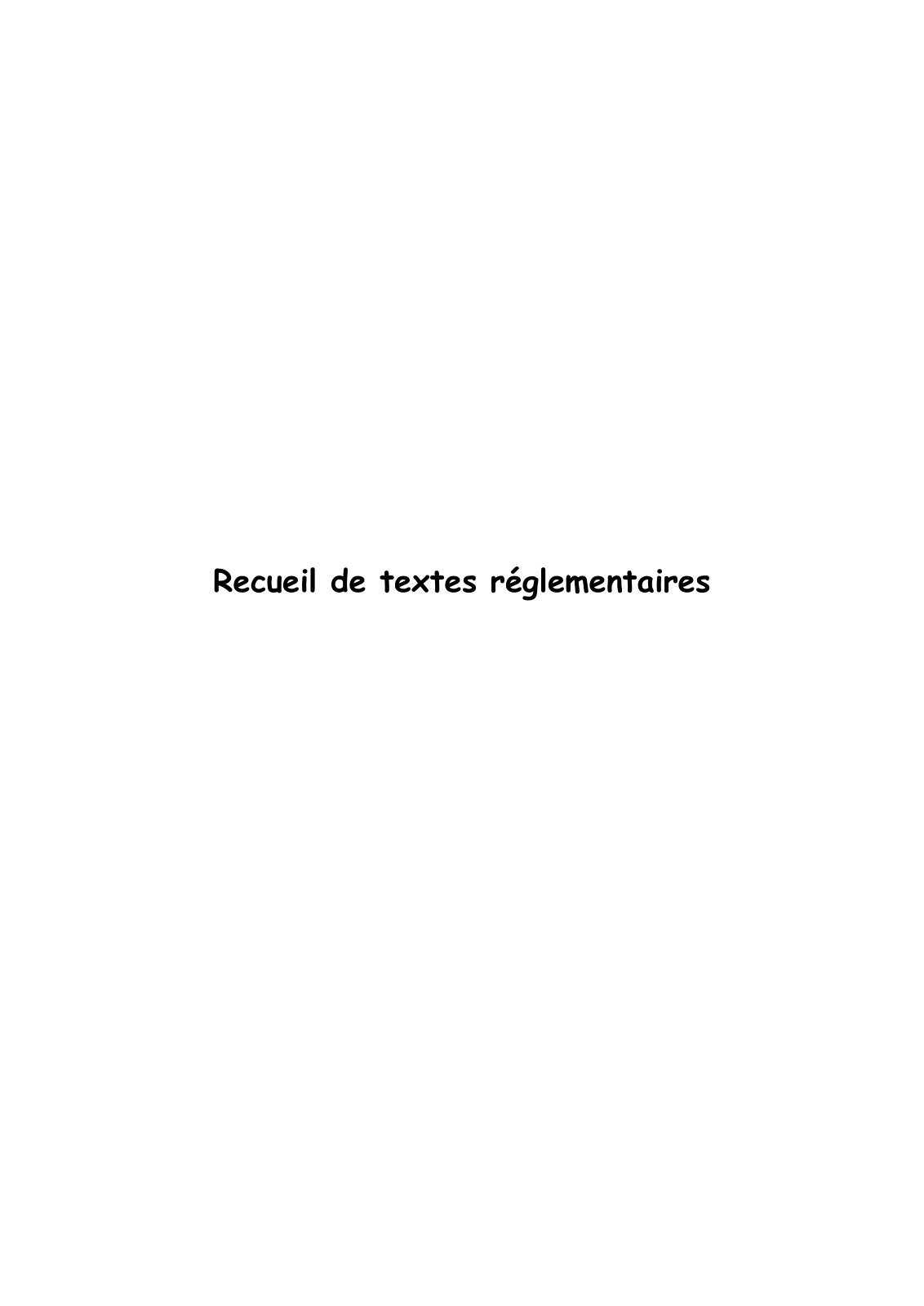 First page of Recueil de textes réglementaires