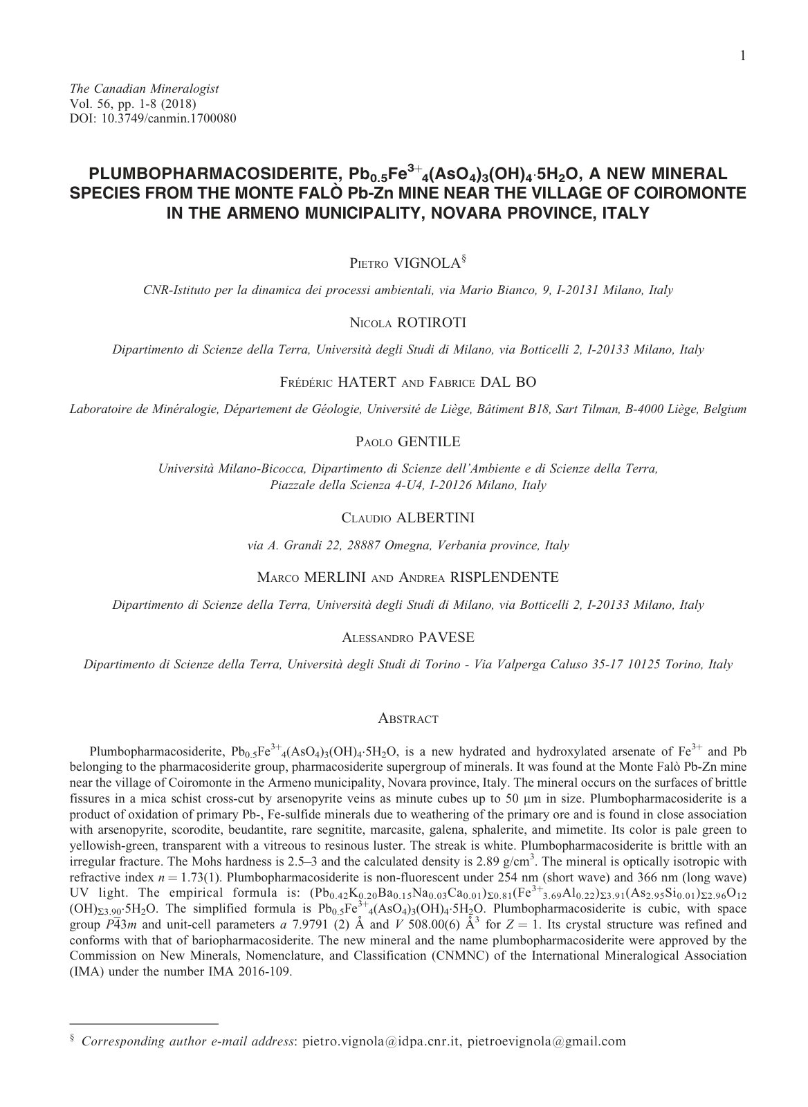 First page of PLUMBOPHARMACOSIDERITE, Pb 0.5Fe3þ 4(AsO4)3(OH)4/C1 5H2O, A NEW MINERAL SPECIES FROM THE MONTE FAL`O Pb-Zn MINE NEAR THE VILLAGE OF COIROMONTE IN THE ARMENO MUNICIPALITY, NOVARA PROVINCE, ITALY