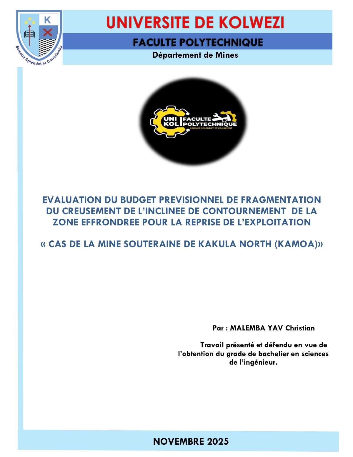 First page of EVALUATION DU BUDGET PREVISIONNEL DE FRAGMENTATION DU CREUSEMENT DE L’INCLINEE DE CONTOURNEMENT DE LA ZONE EFFRONDREE POUR LA REPRISE DE L’EXPLOITATION - CAS DE LA MINE SOUTERAINE DE KAKULA NORTH (KAMOA)