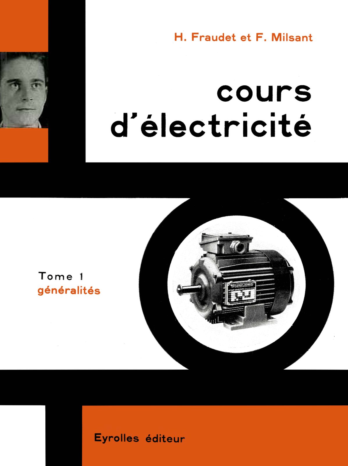 First page of Cours d'électricité, 8ed.   Tome 1   Généralités   H. Fraudet et F. Milsant  1969