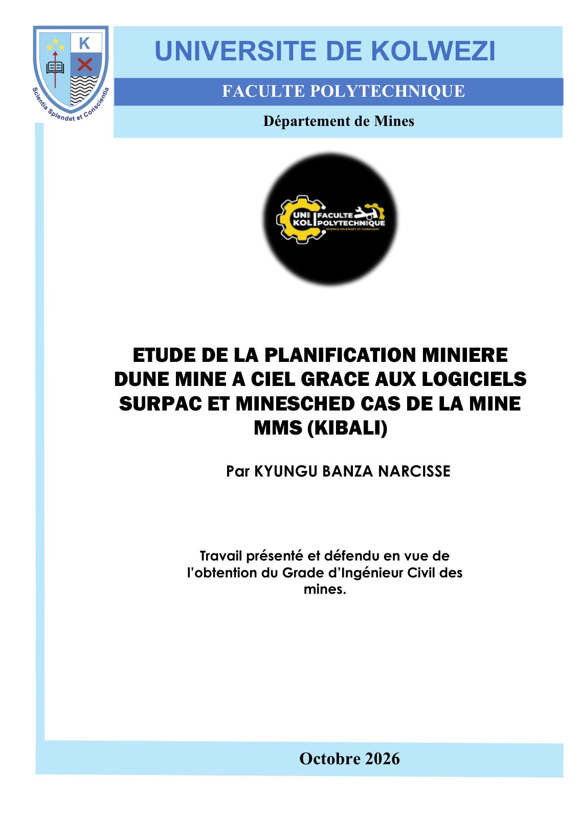 First page of ETUDE DE LA PLANIFICATION MINIERE DUNE MINE A CIEL GRACE AUX LOGICIELS SURPAC ET MINESCHED CAS DE LA MINE MMS (KIBALI)