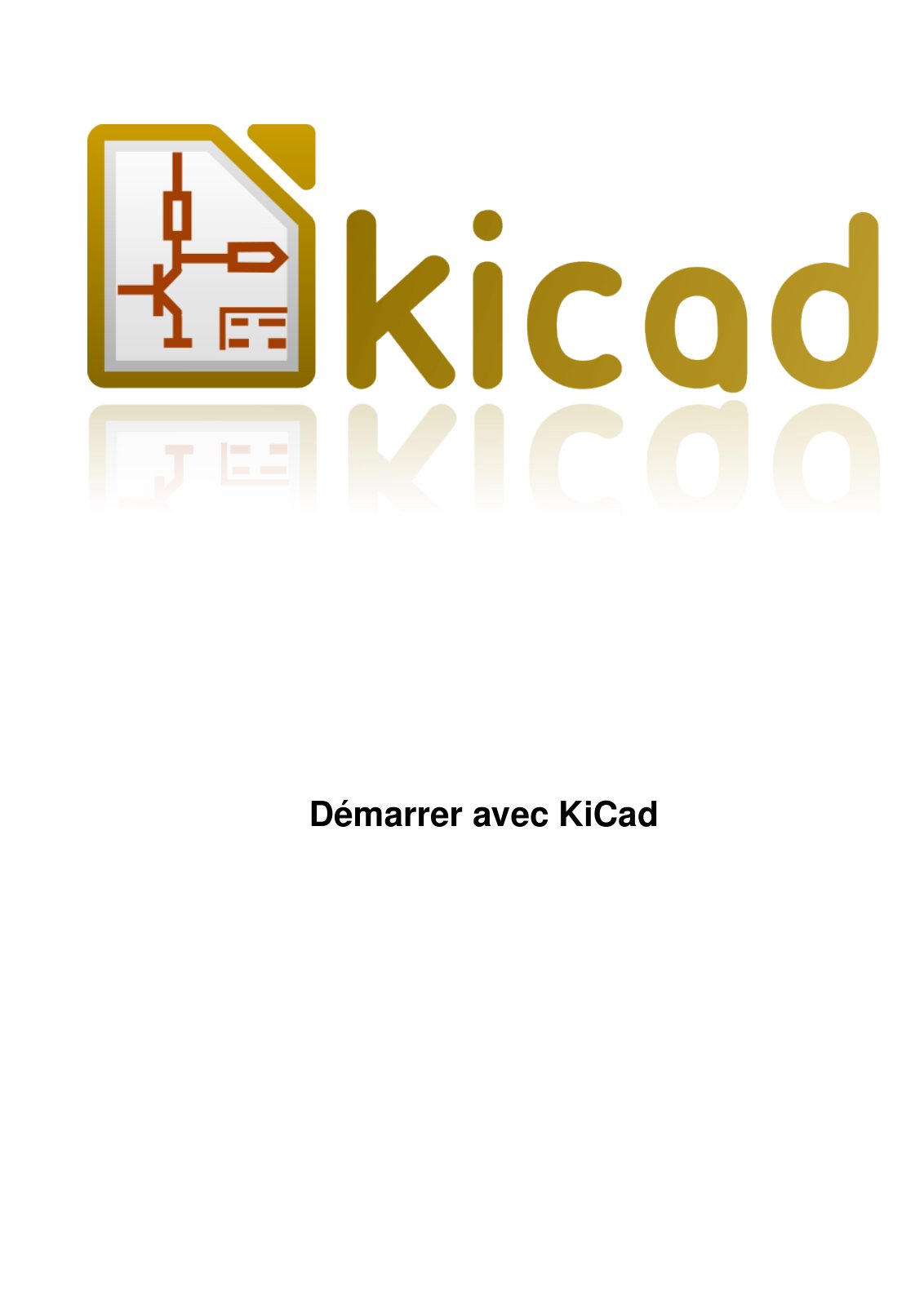 First page of Démarrer avec KiCad