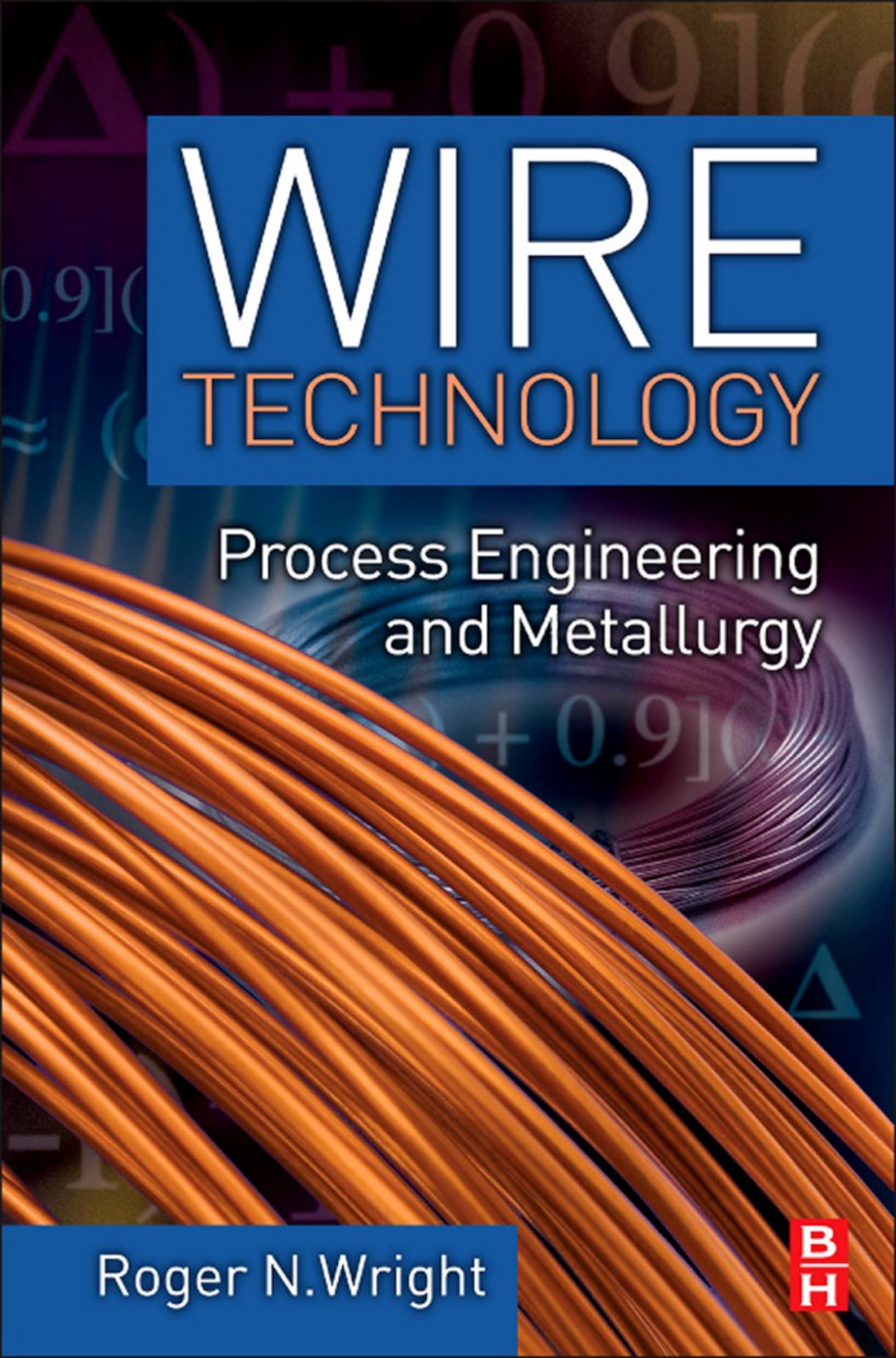 First page of Wire Technology Process Engineering and