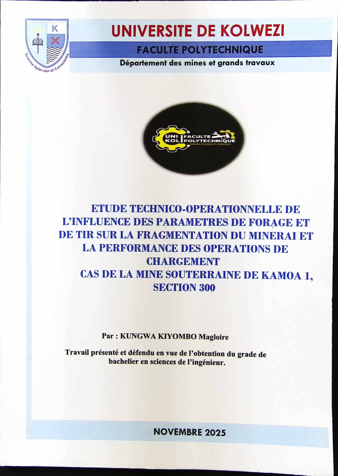 First page of ETUDE TECHNICO-OPERATIONNELLE DE L’INFLUENCE DES PARAMETRES DE FORAGE ET DE TIR SUR LA FRAGMENTATION DU MINERAI ET LA PERFORMANCE DES OPERATIONS DE CHARGEMENT CAS DE LA MINE SOUTERRAINE DE KAMOA 1, SECTION 300