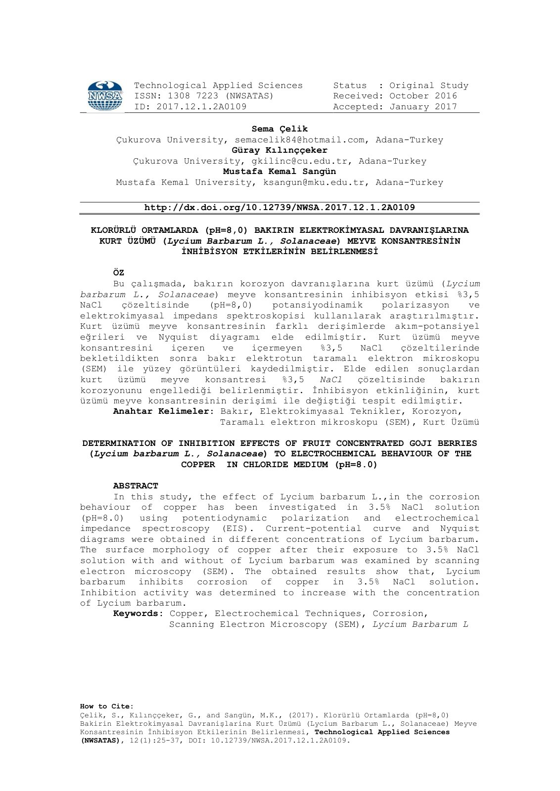 First page of Klorürlü Ortamlarda (pH=8,0) Bakirin Elektrokimyasal Davranişlarina Kurt Üzümü (Lycium Barbarum L., Solanaceae) Meyve Konsantresinin İnhibisyon Etkilerinin Belirlenmesi