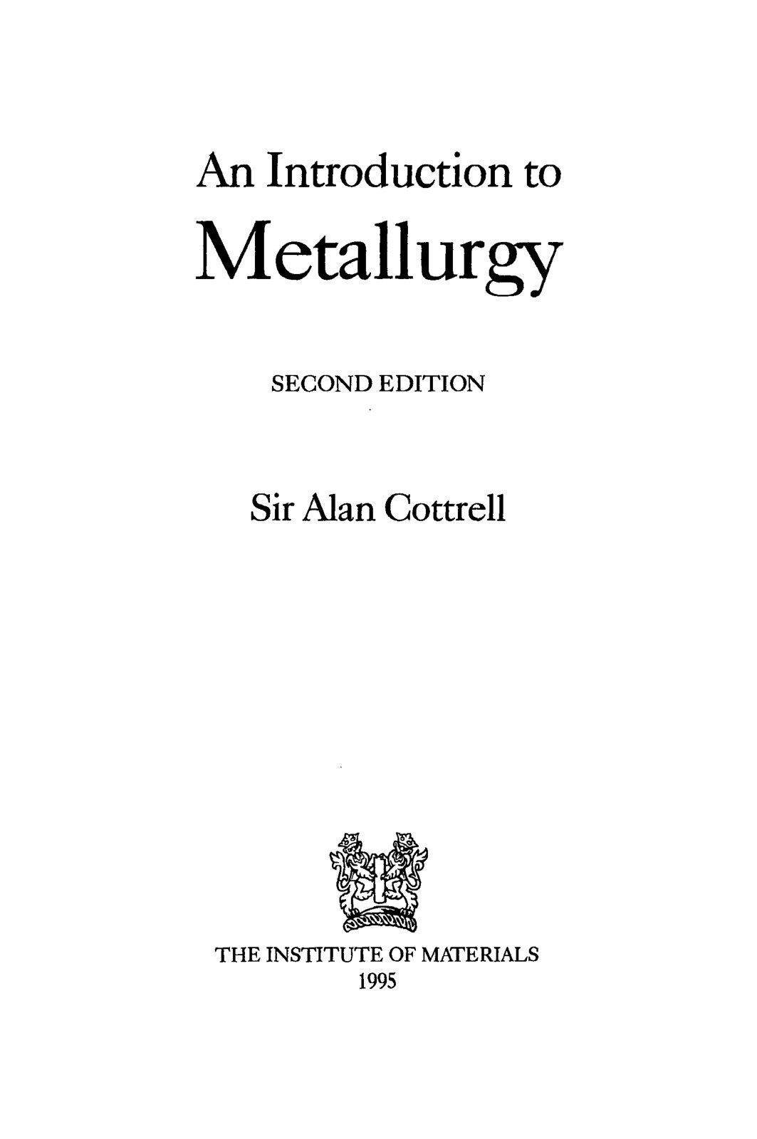 First page of 383651134 Cottrell A An Introduction to Metallurgy pdf
