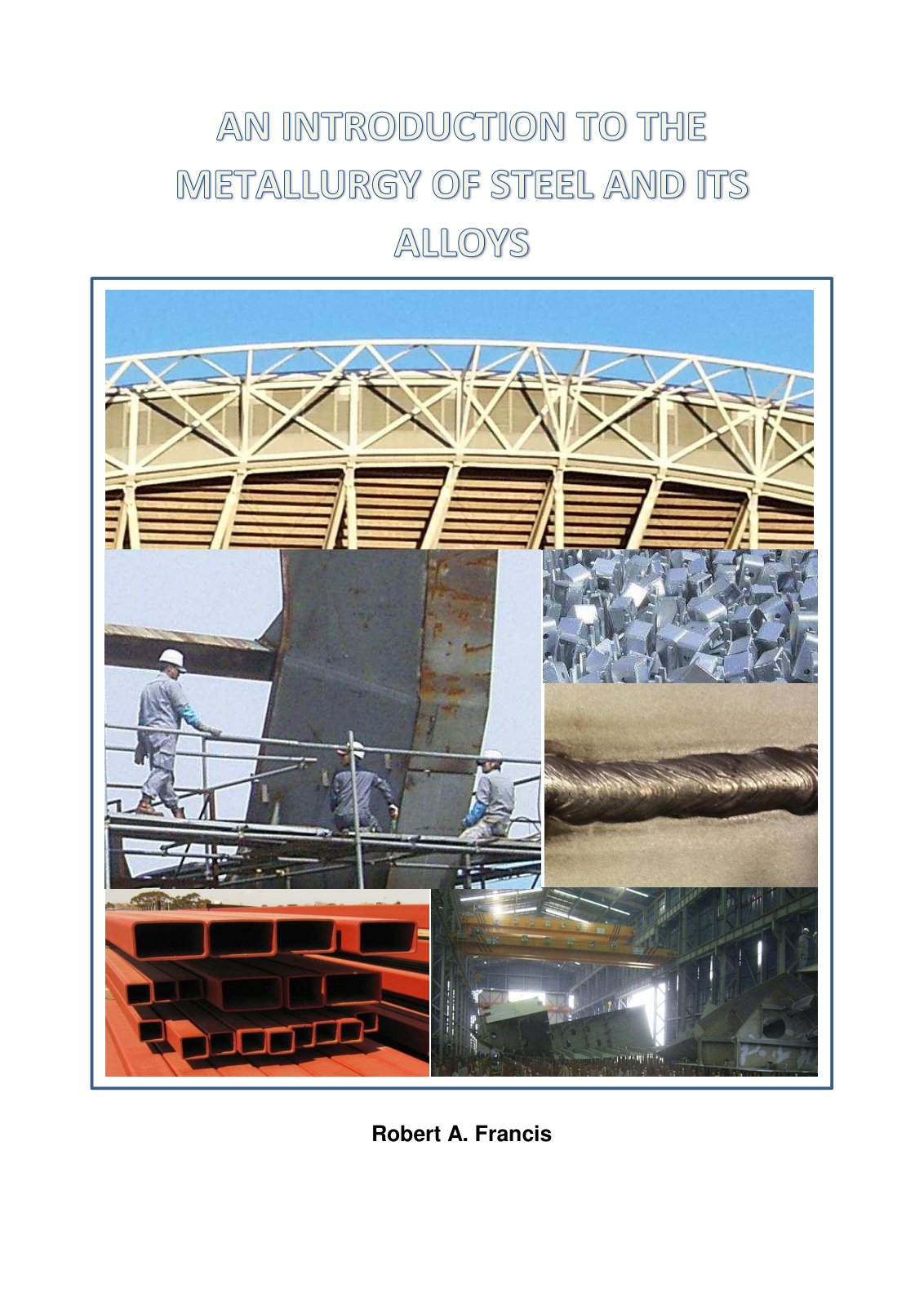 First page of AN INTRODUCTION TO THE METALLURGY OF STEEL AND ITS ALLOYS