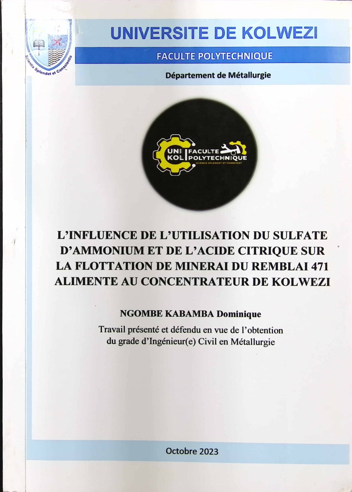 First page of L’INFLUENCE DE L’UTILISATION DU SULFATE D’AMMONIUM ET DE L’ACIDE CITRIQUE SUR LA FLOTTATION DE MINERAI DU REMBLAI 471 ALIMENTE AU CONCENTRATEUR DE KOLWEZI