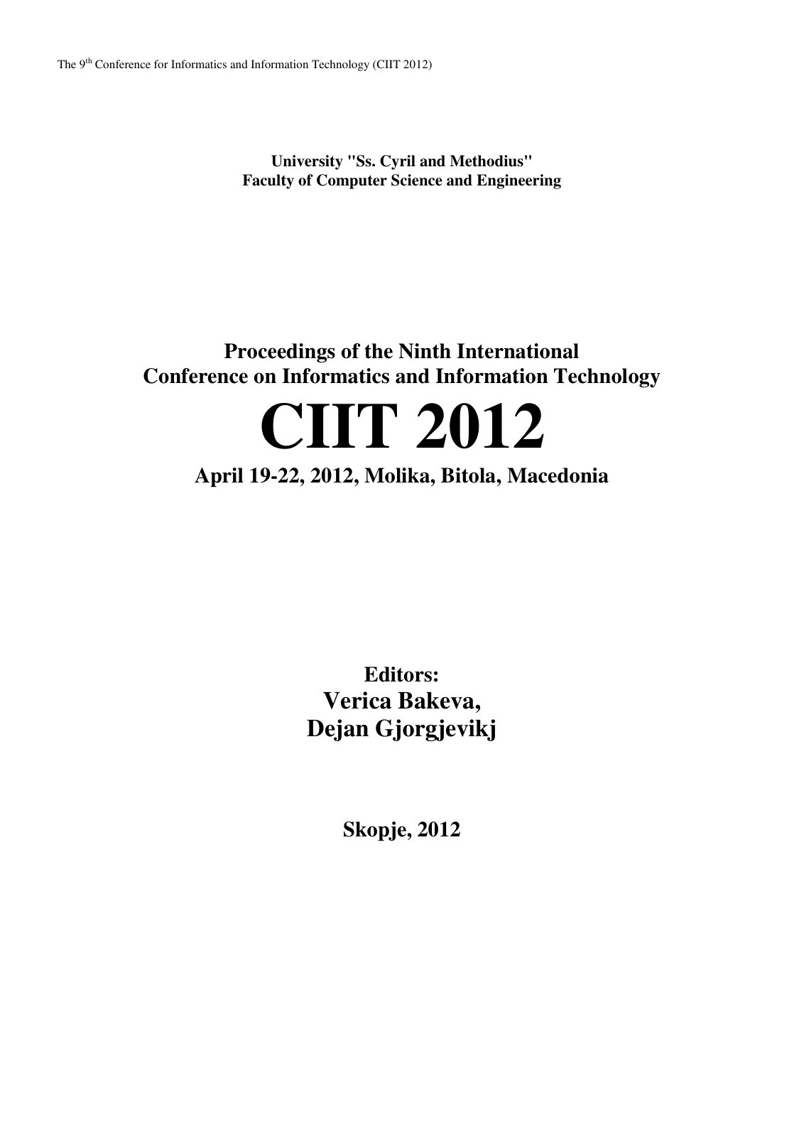 First page of Proceedings of the Ninth International Conference on Informatics and Information Technology CIIT 2012