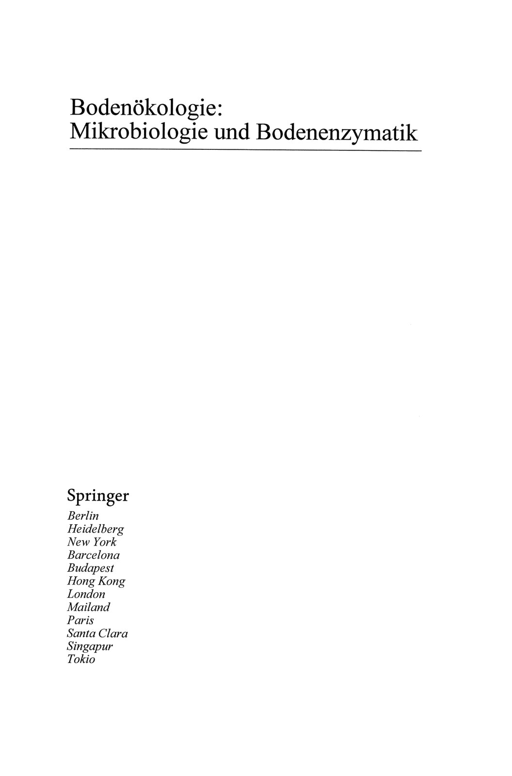 First page of Bodenokologie: Mikrobiologie und Bodenenzymatik