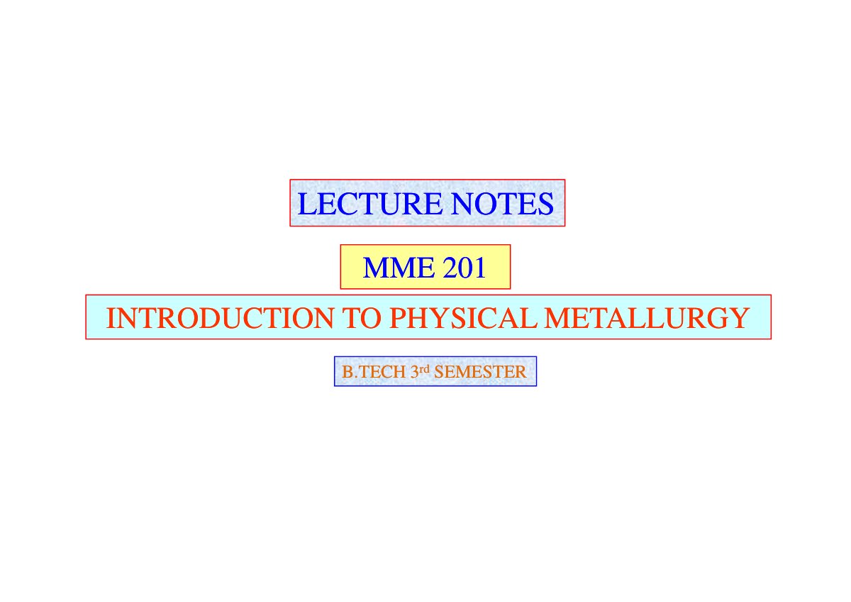 First page of MME 201 : INTRODUCTION TO PHYSICAL METALLURGY
