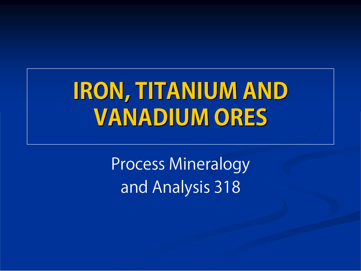 First page of 22. IRON TITANIUM ORES   Slides