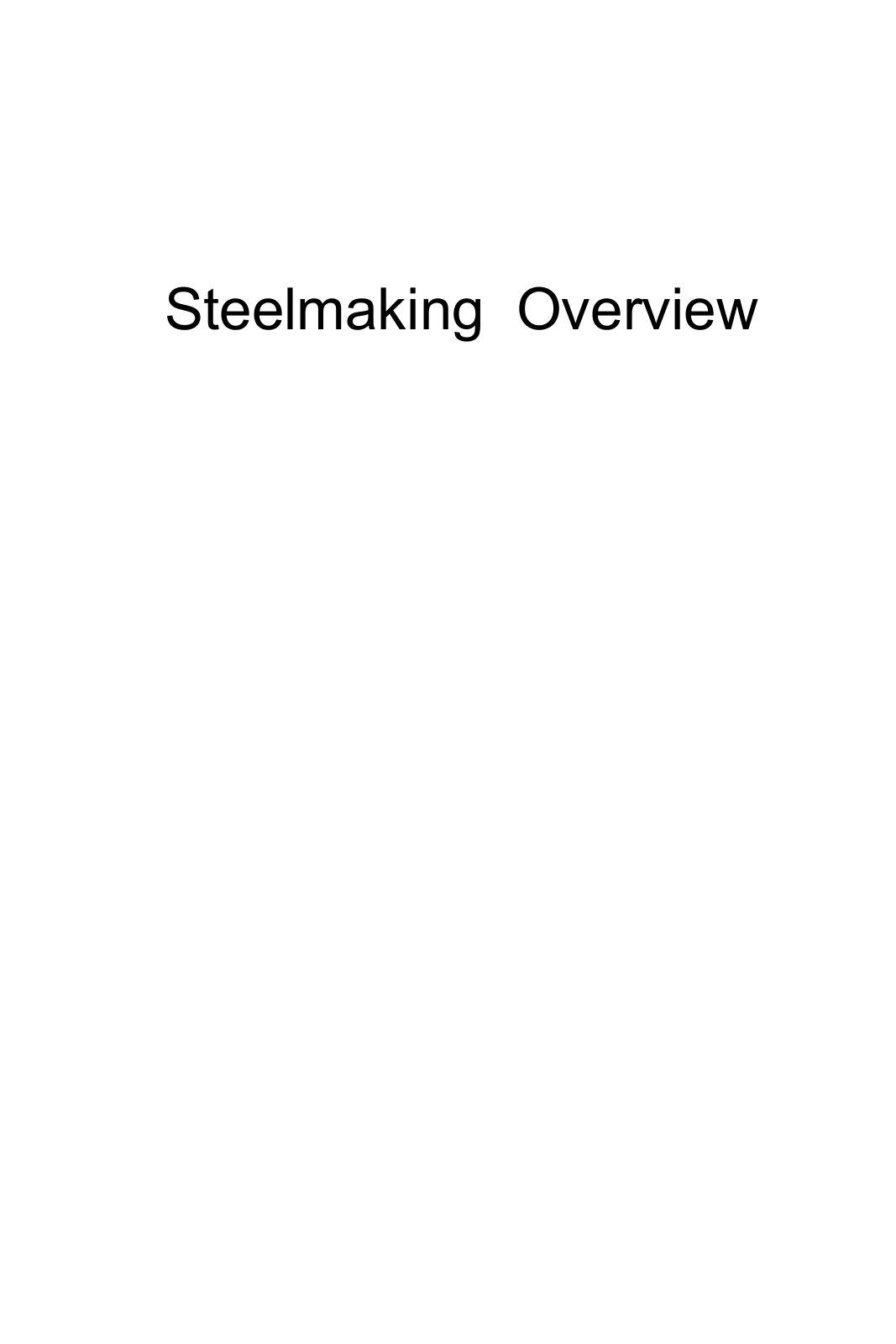 First page of Steelmaking Overview