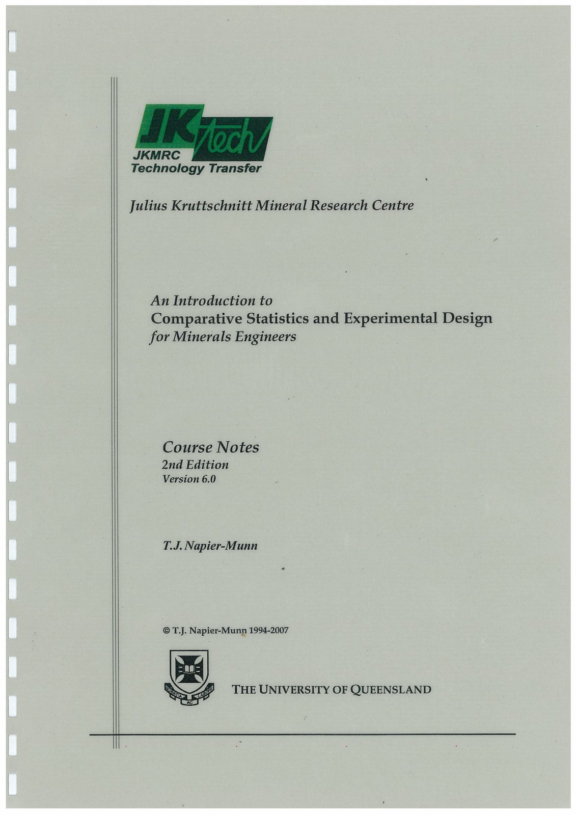 First page of 2007 Napier Munn   Comparitive Statistics and Experimental Design for Minerals Engineers v6.0 (JKMRC Course)