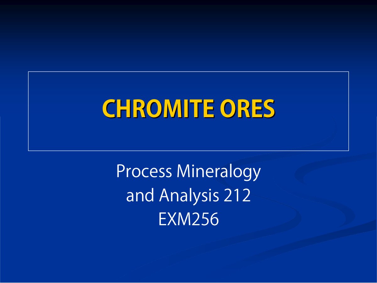 First page of 17. CHROMITE ORES   Slides