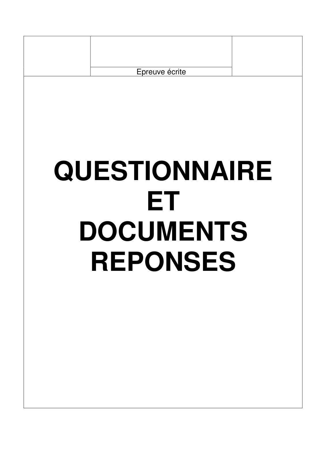 First page of Epreuve écrite QUESTIONNAIRE ET DOCUMENTS REPONSES